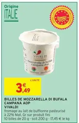 Intermarché BILLES DE MOZZARELLA DI BUFALA CAMPANA AOP offre