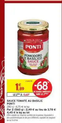 Intermarché SAUCE TOMATE AU BASILIC PONTI offre