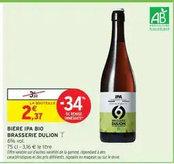 Intermarché BIÈRE IPA BIO BRASSERIE DULION offre