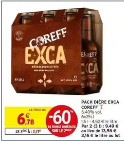Intermarché PACK BIÈRE EXCA COREEFF offre