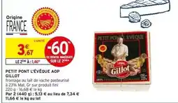 Intermarché PETIT PONT L'ÉVÊQUE AOP GILLOT offre