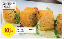 Intermarché ANDOUILLETTE PANÉE POPY offre