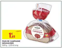 Intermarché PAIN DE CAMPAGNE NEUHAUSER offre