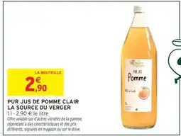 Intermarché PUR JUS DE POMME CLAIR LA SOURCE DU VERGER offre