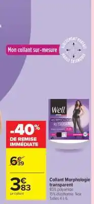 Carrefour Collant Morphologie transparent offre