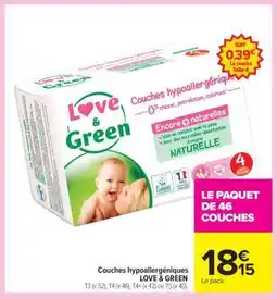 Carrefour Market Couches Hypoallergeniques Love & Green offre