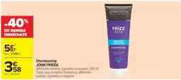 Carrefour Shampooing JOHN FRIEDA offre