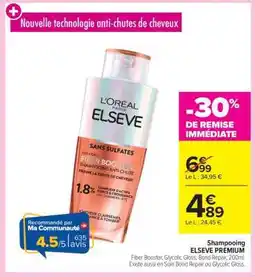 Carrefour Shampooing ELSEVE PREMIUM offre