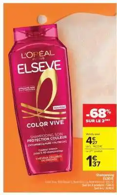 Carrefour SHAMPOOING “ELSÈVE” offre