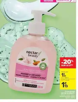 Carrefour Crème lavante NECTAR OF BEAUTY offre