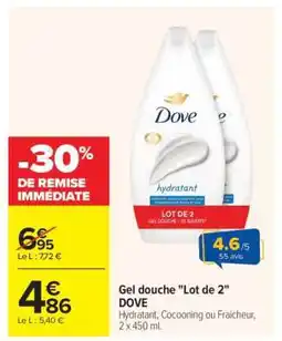 Carrefour Gel douche Lot de 2 DOVE offre