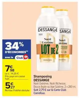 Carrefour Shampooing Dessange offre