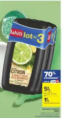 Carrefour Gel douche Lot de 3 TAHITI offre