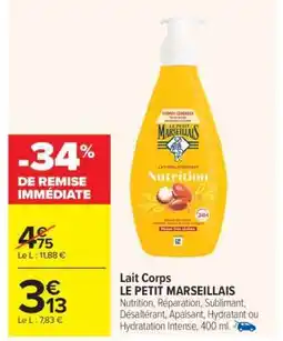 Carrefour Lait Corps Le Petit Marseillais offre