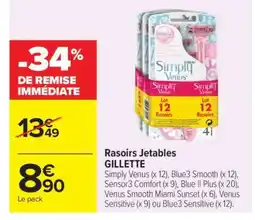 Carrefour RASOIRS JETABLES GILLETTE offre