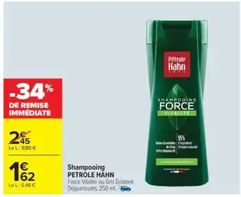 Carrefour SHAMPOOING 'PETROLE HAHN' offre