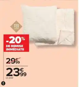 Carrefour Le plaid offre