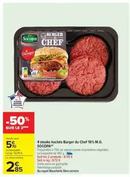 Carrefour Market 4 steaks hachés Burger du Chef 15% M.G. SOCOPA offre