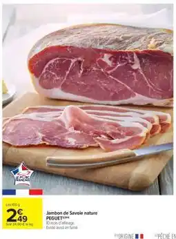 Carrefour Market Jambon de Savoie nature offre