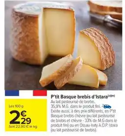 Carrefour Market P'tit Basque brebis d'Istara offre