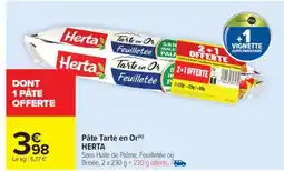 Carrefour Market Pâte Tarte en Or HERTA offre