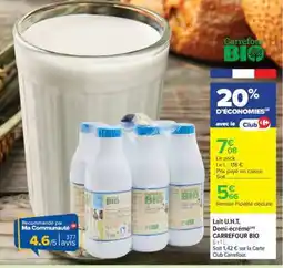 Carrefour Market Lait U.H.T. Demi-écrémé CARREFOUR BIO offre