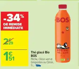 Carrefour Market Thé glacé Bio BOS offre