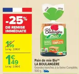 Carrefour Market Pain de mie Bio LA BOULANGÈRE offre