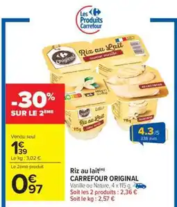 Carrefour Market Riz au lait CARREFOUR ORIGINAL offre