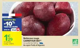 Carrefour Market Betterave rouge CARREFOUR BIO offre