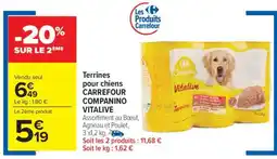 Carrefour Market Terrines pour chiens CARREFOUR COMPANINO VITALIVE offre