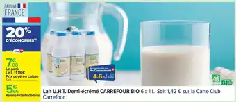 Carrefour Lait U.H.T. Demi-écrémé CARREFOUR BIO 6 x 1 L offre