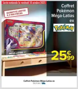 Carrefour Market Coffret Pokémon Méga-Latias ex offre