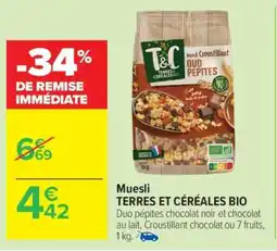 Carrefour Market Muesli TERRES ET CÉRÉALES BIO offre
