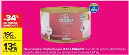 Carrefour JEAN LARNAUDIE Plats cuisinés L'Emblématique offre