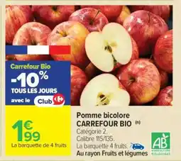 Carrefour Market Pomme bicolore CARREFOUR BIO offre