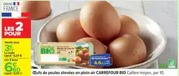 Carrefour CARREFOUR BIO Œufs de poules élevées en plein air offre