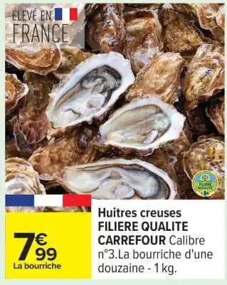 Carrefour Huîtres creuses FILIERE QUALITE CARREFOUR offre