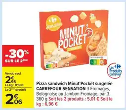 Carrefour Pizza sandwich Minut'Pocket surgelée CARREFOUR SENSATION offre
