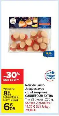 Carrefour Noix de Saint-Jacques avec corail surgelées CARREFOUR EXTRA offre