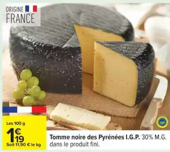 Carrefour Tomme noire des Pyrénées I.G.P offre