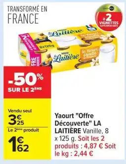 Carrefour Yaourt Offre Découverte LA LAITIÈRE Vanille offre