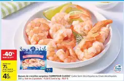 Carrefour Queues de crevettes surgelées CARREFOUR CLASSIC' offre