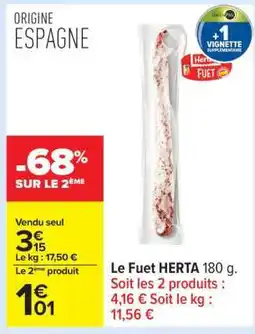 Carrefour Le Fuet HERTA 180 g offre