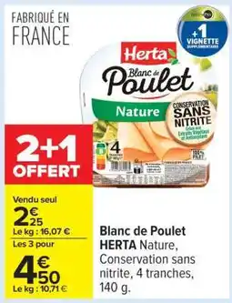 Carrefour Blanc de Poulet HERTA Nature offre
