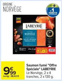 Carrefour Saumon fumé Offre Spéciale LABEYRIE offre