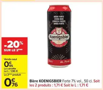 Carrefour Bière KOENIGSBIER offre