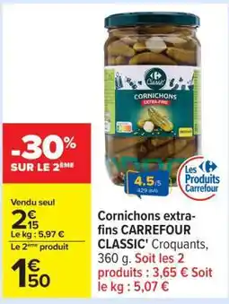 Carrefour Cornichons Extra-Fins Carrefour Classic offre