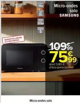 Carrefour Micro-ondes solo offre