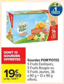 Carrefour GOURDES 'POM'POTES' offre